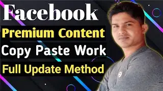 Facebook Premium Content Copy Paste Update Method | How to Earn Money From Facebook Copy Paste