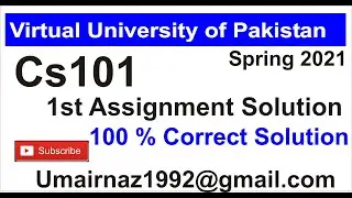 CS101 Assignment 1 2021 Correct Solution Spring 2021
