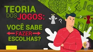 Como escolher suas decisões | O Dilema do Prisioneiro | Equilíbrio de NASH