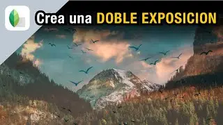 Cómo crear una DOBLE EXPOSICION - Tutorial de Fotografía SNAPSEED las mejores apps