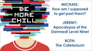 The Play - BE MORE CHILL (LYRICS)