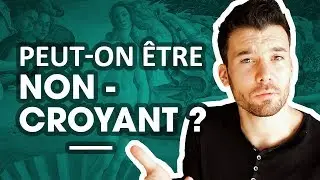 Peut-on être non-croyant ? Nos petits 