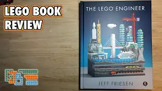 The LEGO Engineer by Jeff Friesen book review