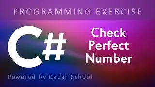 C# Program to Check Whether a Given Number is a Perfect Number or Not | Programming Exercise