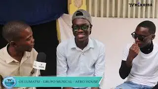 ENTREVISTA AO GRUPO MUSICAL OS LUMATSI