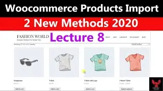 Importing Woocommerce Sample Data | Import Simple Product & Variable Product using 2 Methods 2020