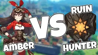 Genshin Impact - Solo Amber vs Ruin Hunter