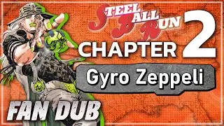 Steel Ball Run: Chapter 2 [Gyro Zeppeli] (Fandub)