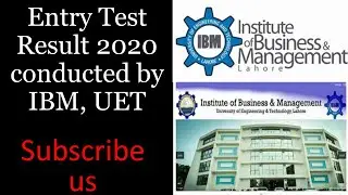 Entry Test 2020  Result conducted by IBM, UET