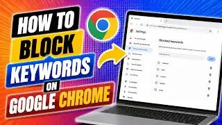 How to Block Keywords on Google Chrome | How to Block Any Words on Google Chrome