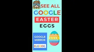 All Google Easter Eggs in One Place | Google Mirror Site | Elgoog.im | 