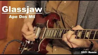 Cover Song Party: Glassjaw "Ape Dos Mil" [2021 Remix]