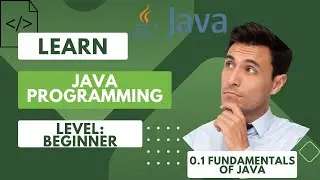 0.1 Java Tutorial: Exploring Java Fundamentals | Java Tutorial for Beginners | CodingCEO