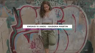 Ensaio urbano // 15 anos Isadora Martin