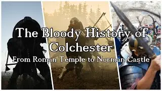 COLCHESTER CASTLE - FROM ROMAN TEMPLE TO NORMAN FORTRESS.