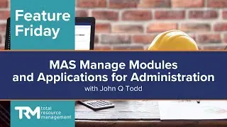 Feature Friday - MAS Manage Module and Applications for Administration