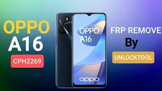 Oppo A16 CPH2269 Reset Frp Pattern Unlock Tool