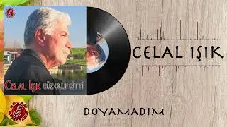 Celal Işık-Doyamadım