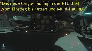 Speditionsaufträge in der PTU 3.24  getestet. Wie macht sich das neue Cargo Hauling so?