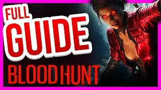 BLOODHUNT - [Full Beginner's Guide]
