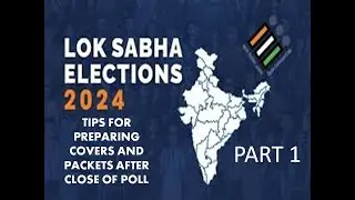 Election 2024 - Tips for Preparing Covers and Packets Part 1