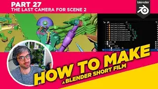 Part 27 : Animating A Blender Short Film Live - 