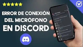 Solución al Error de Conexión del Micrófono en Discord - Guía Paso a Paso