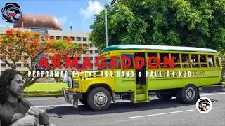 RSA Band Samoa & Paul Ah Kuoi - Armageddon (Official Music Video)