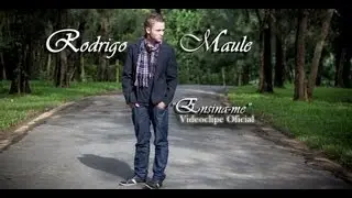 Rodrigo Maule - Ensina-me (Videoclipe Oficial)