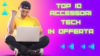 Top 10 accessori tech in offerta su Amazon da non perdere ( a meno di 100 euro)