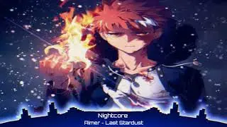 Nightcore  Aimer - Last Stardust