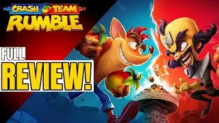 I LOVE Crash Team Rumble (Despite Its Few Problems) | FULL REVIEW