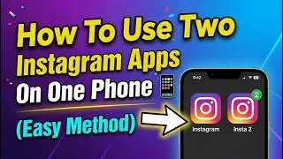 How To Use Two Instagram Apps On One Phone 📱 (Easy Method)