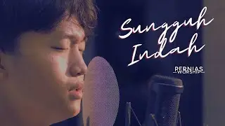 Sungguh Indah (Cover) // Pernias Worship