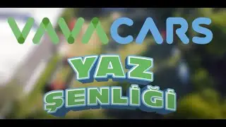 VavaCars Yaz Şenliği 2025 🎥 