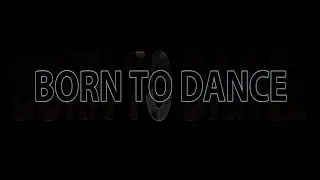 Born to Dance Documentary