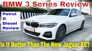 BMW 3 Series Review India | BMW 320d | BMW 330i M Sport |