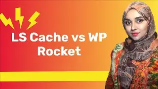 LSCache vs WP Rocket