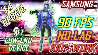 How To Get 90FPS In Samsung And All Low End Device - 100% Working - AG10X