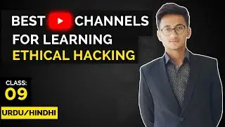 7 YouTube Channels For learning Ethical Hacking and Cybersecurity | Urdu
