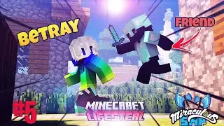Friend Betrayed me  in Miraculous SMP