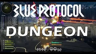 Blue Protocol - Dungeon Gameplay