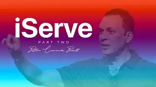 iServe (Part 2) | Pastor Lawrence Powell| Bible Study