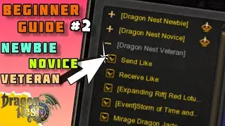 Dragon Nest SEA - PANDUAN UNTUK BEGINNER GUIDE LEVEL 99 NEWBIE, NOVICE, DAN VETERAN 2024 !!!! #2