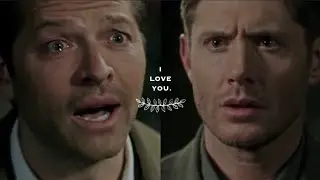 I Love You. | Dean & Cas (+15x18)