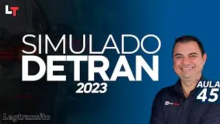 SIMULADO DETRAN QUESTÕES 2023 - AULA 45 #SimuladoLegTransito2023 #Detran2023
