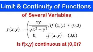 🟡05 - Limit and Continuity of Functions of Two Variables