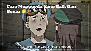 Cara Menggoda Yang Baik Dan Benar 😁🥵...