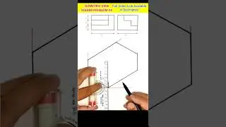 HOW TO DRAW ISOMETRIC VIEW Q.NO.4 ISOMETRIC PROJECTION IN ENGINEERING DRAWING 