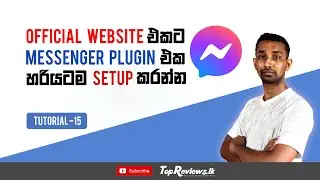 How to Setup Messenger Chatbot on your Website | Official Website එකට Messenger එක Set up කරමු